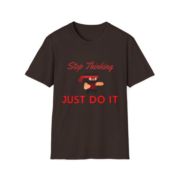 Motivational Ninja Unisex T-Shirt - 'Stop Thinking Just Do It'