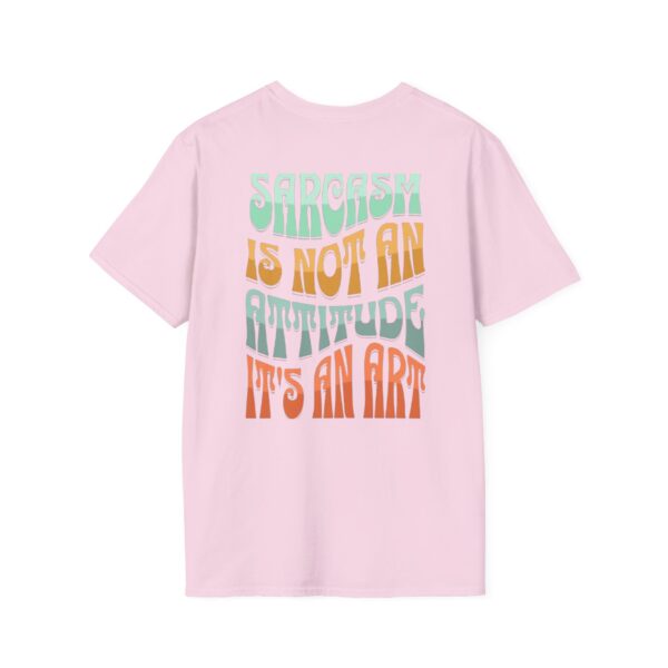 Sarcastic Art Unisex Softstyle T-Shirt - Comfortable Casual Wear for Humor Lovers