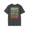 Sarcastic Art Unisex Softstyle T-Shirt - Comfortable Casual Wear for Humor Lovers