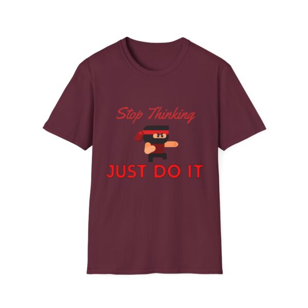 Motivational Ninja Unisex T-Shirt - 'Stop Thinking Just Do It'